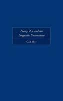 Poetry, Zen, and the Linguistic Unconscious