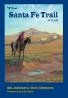 The Santa Fe Trail