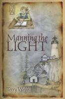 Manning the Light