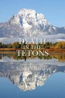 Death in the Tetons