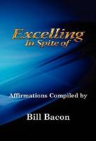 Excelling In Spite Of