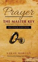 Prayer the Master Key (Revised Edition)