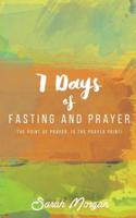 7 Days of Fasting and Prayer