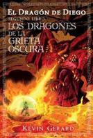 El Dragon De Diego, Segundo Libro