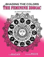 Shading The Colors Of The Feminine Zodiac