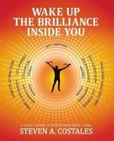 Wake Up The Brilliance Inside You