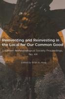 Reinventing and Reinvesting in the Local for Our Common Good