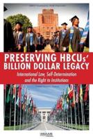 Preserving HBCUs' Billion Dollar Legacy