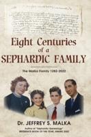 Eight Centuries of a Sephardic Family