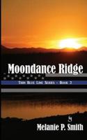 Moondance Ridge