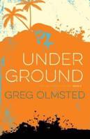 Under Ground: A Strong Current Trilogy Book 2