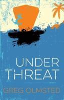 Under Threat: A Strong Current Trilogy Book 3