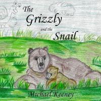 The Grizzly and the Snail