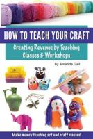 How to Teach Your Craft