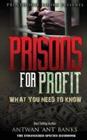 Prisons for Profit: What you need to know!