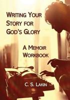 Writing Your Story for God's Glory