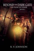 Beyond The Dark Gate: Epic Fantasy Adventure