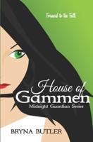 House of Gammen