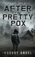 After the Pretty Pox