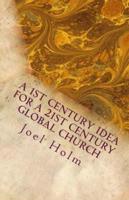 A 1st Century Idea for a 21st Century Global Church