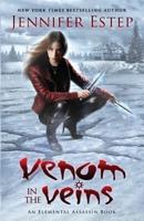 Venom in the Veins: An Elemental Assassin Book