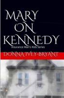 Mary On Kennedy