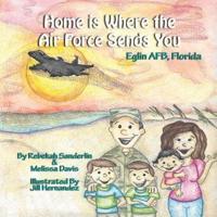 Home Is Where the Air Force Sends You