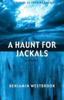 A Haunt for Jackals