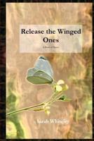 Release the Winged Ones
