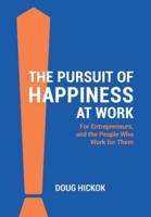 The Pursuit of Happiness at Work