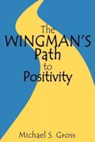 The Wingman's Path to Positivity