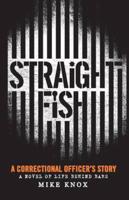 Straight Fish