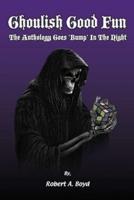 Ghoulish Good Fun: The Anthology Goes 'Bump' In The Night