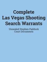 Complete Las Vegas Shooting Search Warrants