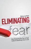 Eliminating Fear