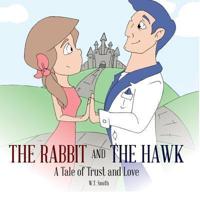 The Rabbit and the Hawk: A Tale of Trust and Love