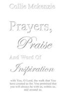 Prayers, Praise, and Words of Inspiration