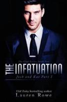 The Infatuation: Josh and Kat Part I