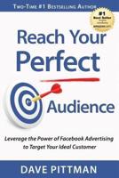 Reach Your Perfect Audience