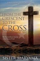 From the Crescent to the Cross