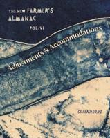 The New Farmer's Almanac. Volume VI Adjustments and Accommodations