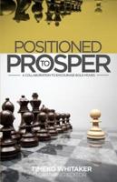 Positioned to Prosper