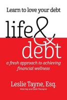 Life & Debt: a fresh approach to achieving financial wellness