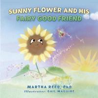 Sunny Flower and His Fairy Good Friend