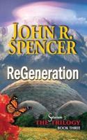 ReGeneration: Book Three of the Solarium-3 Trilogy