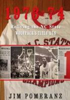 1973-74: Reliving the NC State Wolfpack's Title Run