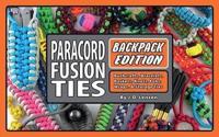 Paracord Fusion Ties--Backpack Edition