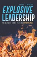 Explosive Leadership