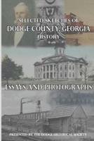 Selected Sketches of Dodge County, Georgia History