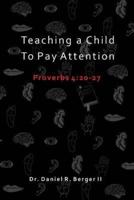 Teaching a Child to Pay Attention